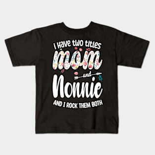mom and nonnie  and i Kids T-Shirt